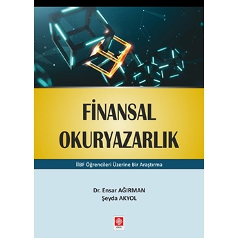 Finansal Okuryazarlık Ensar Ağırman Şeyda Akyol