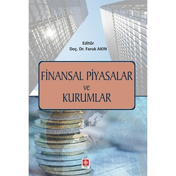 Finansal Piyasalar Ve Kurumlar Faruk Akın