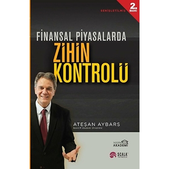 Finansal Piyasalarda Zihin Kontrolü Ateşan Aybars