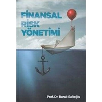 Finansal Risk Yönetimi Ciltli Burak Saltoğlu