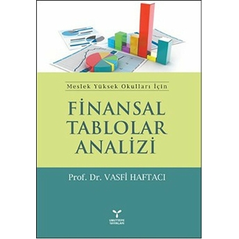 Finansal Tablolar Analizi (Meslek Yüksek Okulları Için)-Yunus Karaaslan