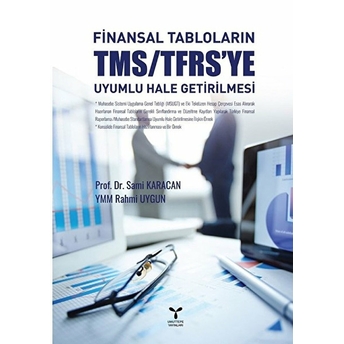 Finansal Tabloların Tms:tfrs’ye Uyumlu Hale Getirilmesi