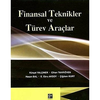 Finansal Teknikler Ve Türev Araçlar Hasan Bal