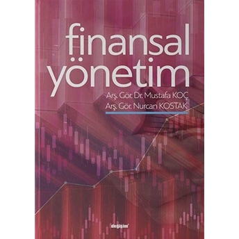 Finansal Yönetim - Mustafa Koç