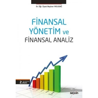 Finansal Yönetim Ve Finansal Analiz Beyhan Yaslıdağ