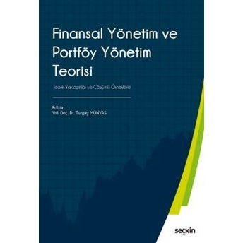 Finansal Yönetim Ve Portföy Yönetim Teorisi Turgay Münyas