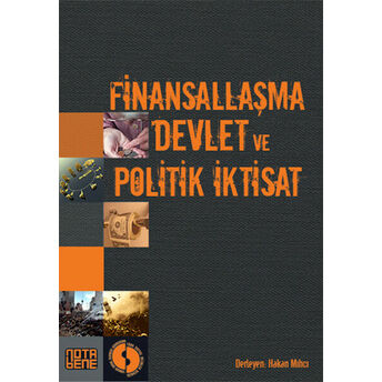 Finansallaşma, Devlet Ve Politik Iktisat Kolektif