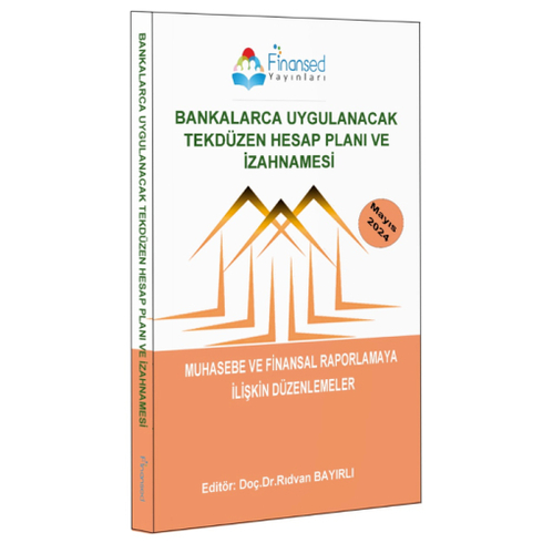 Finansed Yayınları Bankalarca Uygulanacak Tekdüzen Hesap Planı Ve Izahnamesi Rıdvan Bayırlı