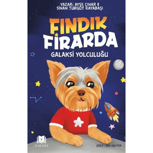 Fındık Firarda – Galaksi Yolculuğu Ayşe Çınar, Sinan Turğut Kayabaşı