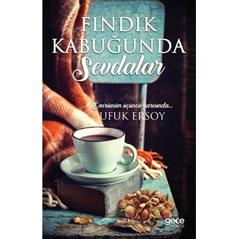 Fındık Kabuğunda Sevdalar - Kolektif