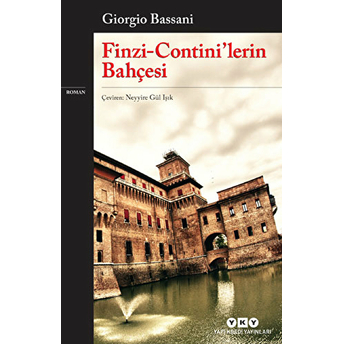 Finzi - Continilerin Bahçesi - Modern Klasikler Giorgio Bassani