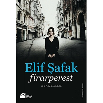 Firarperest Elif Şafak