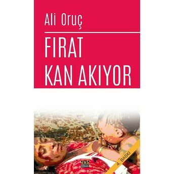 Fırat Kan Akıyor Ali Oruç