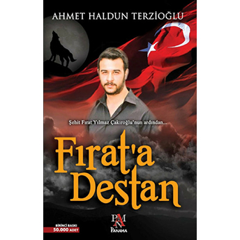 Fırat'a Destan Ahmet Haldun Terzioğlu