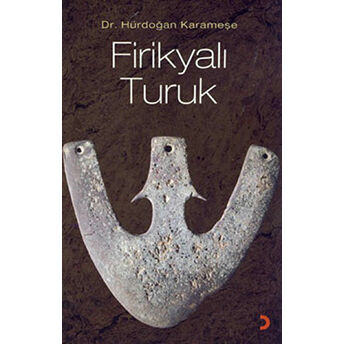 Firikyalı Turuk Hürdoğan Karameşe