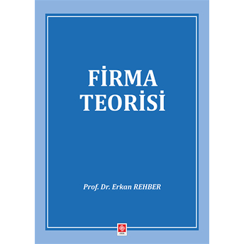 Firma Teorisi Erkan Rehber