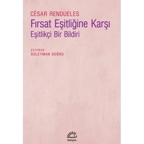 Fırsat Eşitliğine Karşı César Rendueles