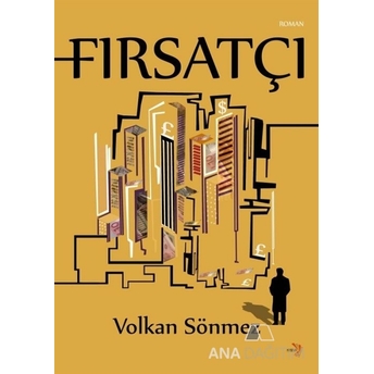 Fırsatçı Volkan Sönmez