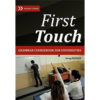 First Touch (Grammar Coursebook For Universities)-Serap Üçüncü