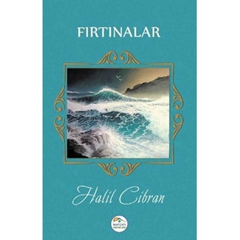 Fırtınalar Halil Cibran