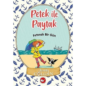 Fırtınalı Bir Gün - Petek Ile Paytak 2 Jenny Colgan