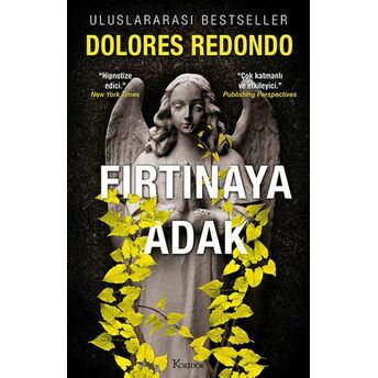 Fırtınaya Adak – 3. Kitap Dolores Redondo