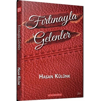 Fırtınayla Gelenler