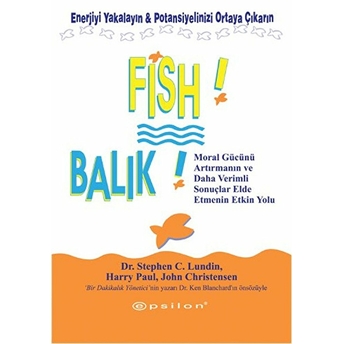 Fish Tales - Balık Öyküleri Stephen C. Lundin