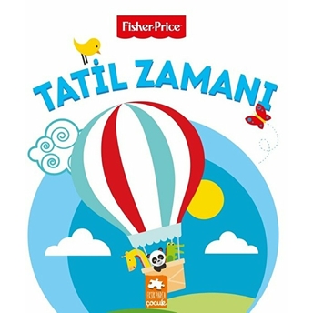 Fisher Price - Tatil Zamanı Emre Konuk