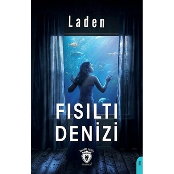 Fısıltı Denizi - Laden