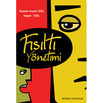 Fısıltı Yönetimi Yasemin K. Tezel&Saygın Tezel