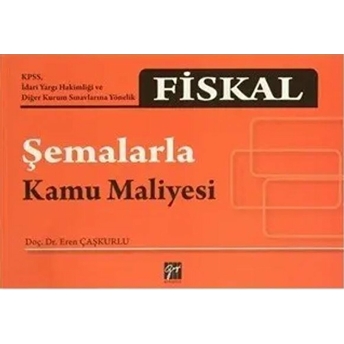 Fiskal - Şemalarla Kamu Maliyesi