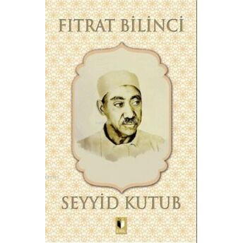 Fıtrat Bilinci Seyyid Kutub