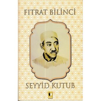 Fıtrat Bilinci - Seyyid Kutub Seyyid Kutub