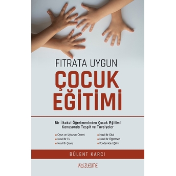 Fıtrata Uygun Çocuk Eğitimi Bülent Karcı