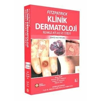 Fıtzpatrıck Klinik Dermatoloji Renkli Atlas Ve Özeti