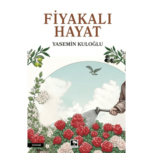 Fiyakalı Hayat Yasemin Kuloğlu