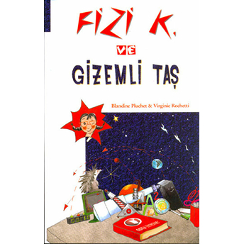 Fizi K Ve Gizemli Taş Virginie Rochetti