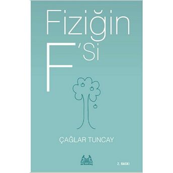 Fiziğin F’si Çağlar Tuncay