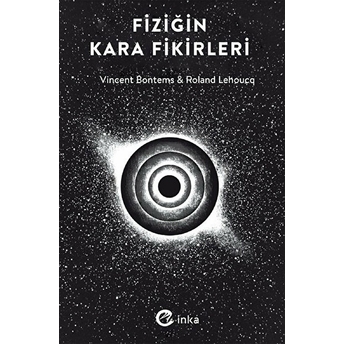 Fiziğin Kara Fikirleri - Vincent Bontems