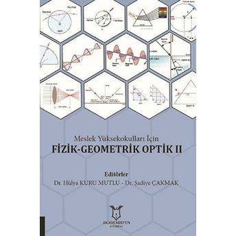 Fizik - Geometrik Optik Iı