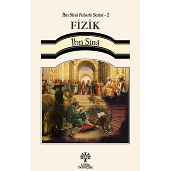 Fizik / Ibn Sina Felsefe Serisi - 2 Ibn Sina