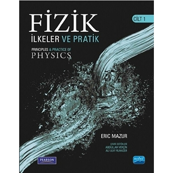 Fizik: Ilkeler Ve Pratik Cilt 1