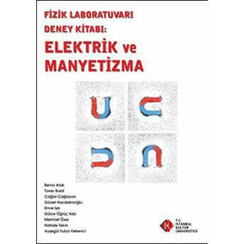 Fizik Laboratuvarı Deney Kitabı : Elektrik Ve Manyetizma Kolektif