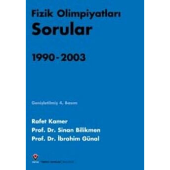 Fizik Olimpiyatları Çözümler 1990 - 2003 Rafet Kamer