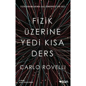 Fizik Üzerine Yedi Kısa Ders Carlo Rovelli