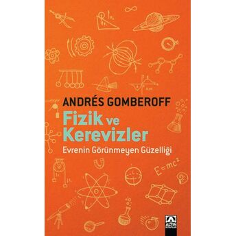 Fizik Ve Kerevizler Andrés Gomberoff