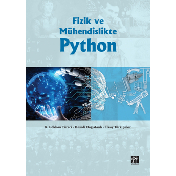 Fizik Ve Mühendislikte Python R. Gökhan Türeci