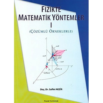 Fizikte Matematik Yöntemler 1