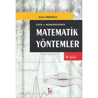 Fizikte Ve Mühendislikte Matematik Yöntemler Bekir Karaoğlu